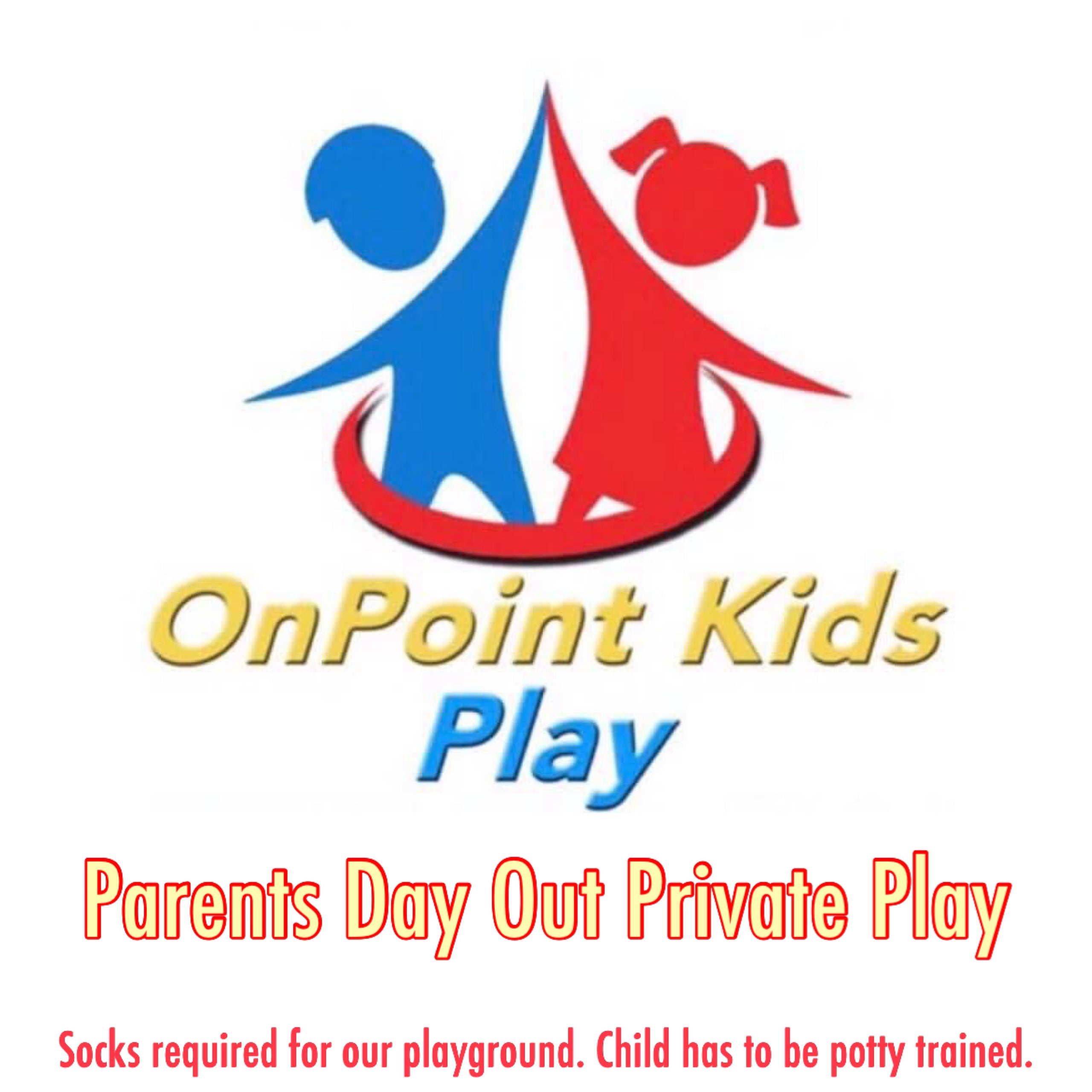 Parents Day/Night Out "Playcare" OnPoint Kids Play
